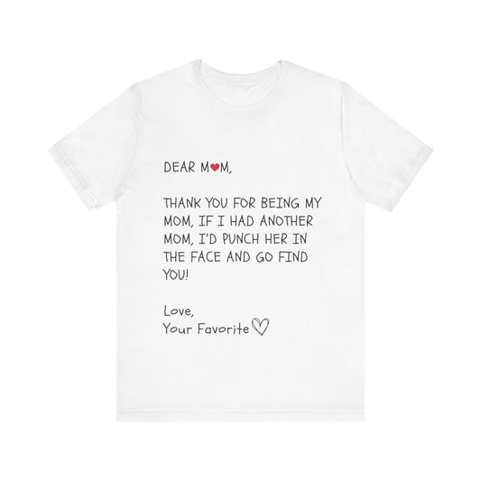 Dear Mom T-shirt
