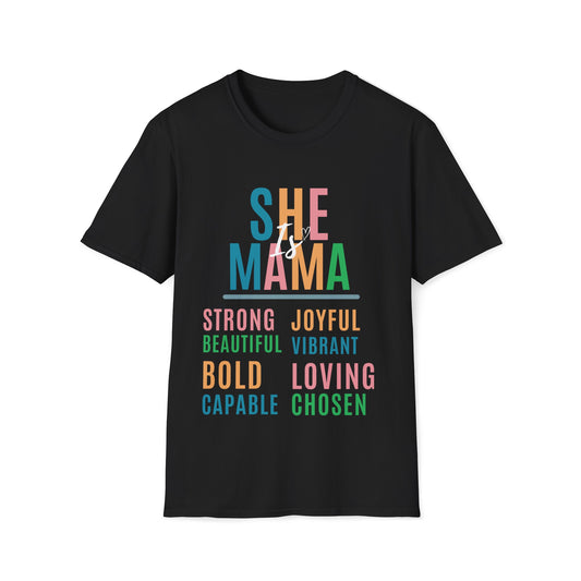 She Is Mama T-Shirt